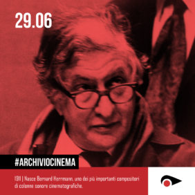 #ArchivioCinema: cos’è successo il 29 giugno nella storia del cinema.