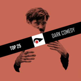 Top 25 – Dark Comedy (v.2024)